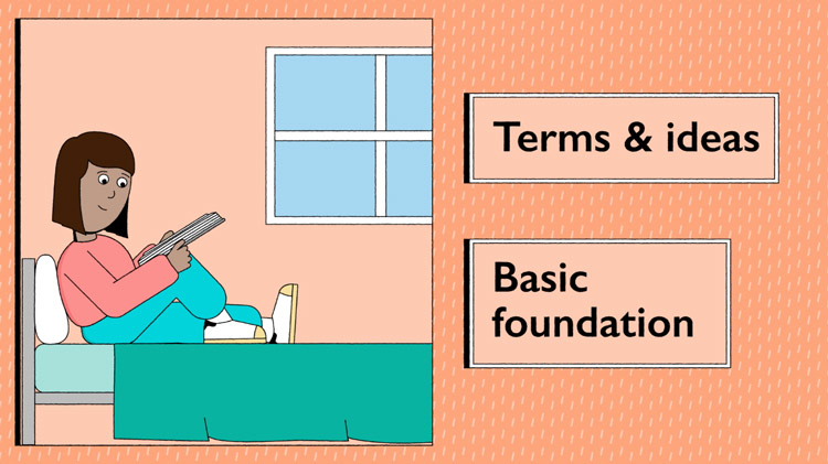 illustration of Maggie previewing material for class with the text "terms & ideas" and "basic foundation" next to her illustration of Maggie previewing material for class with the text "terms & ideas" and "basic foundation" next to her
