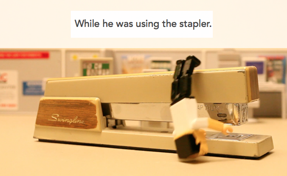 While he was using the stapler.
